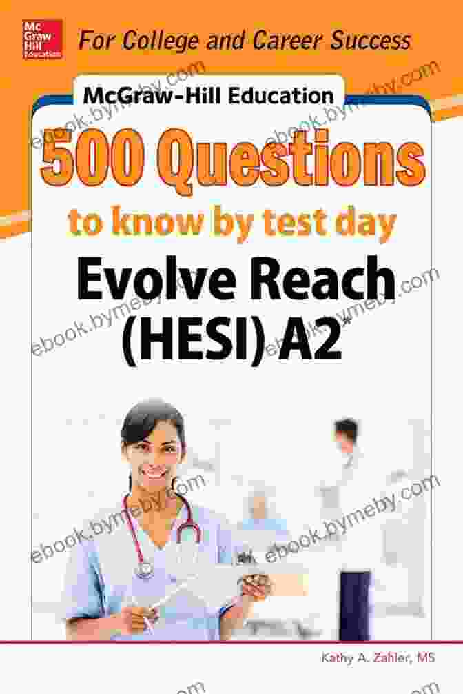 500 Evolve Reach HESI A2 Questions To Know By Test Day McGraw Hill Education 500 Evolve Reach (HESI) A2 Questions To Know By Test Day