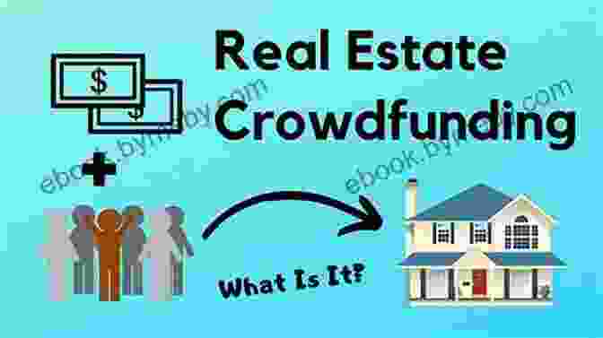 A Group Of People Investing In Real Estate Through A Crowdfunding Platform 10 Other Real Estate Investments: Section 121 Billboards Raw Land Storage Units Wholesaling Notes Mobile Homes Flipping Private Lending Hard Money Lending