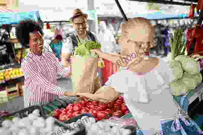 A Person Selling Fresh Produce At A Farmers Market, Representing The Potential For Generating Income Through Gardening. Letter To A Young Farmer: How To Live Richly Without Wealth On The New Garden Farm