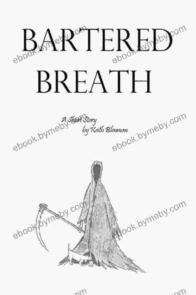 Bartered Breath Book Cover By Keith Blenman Bartered Breath Keith Blenman