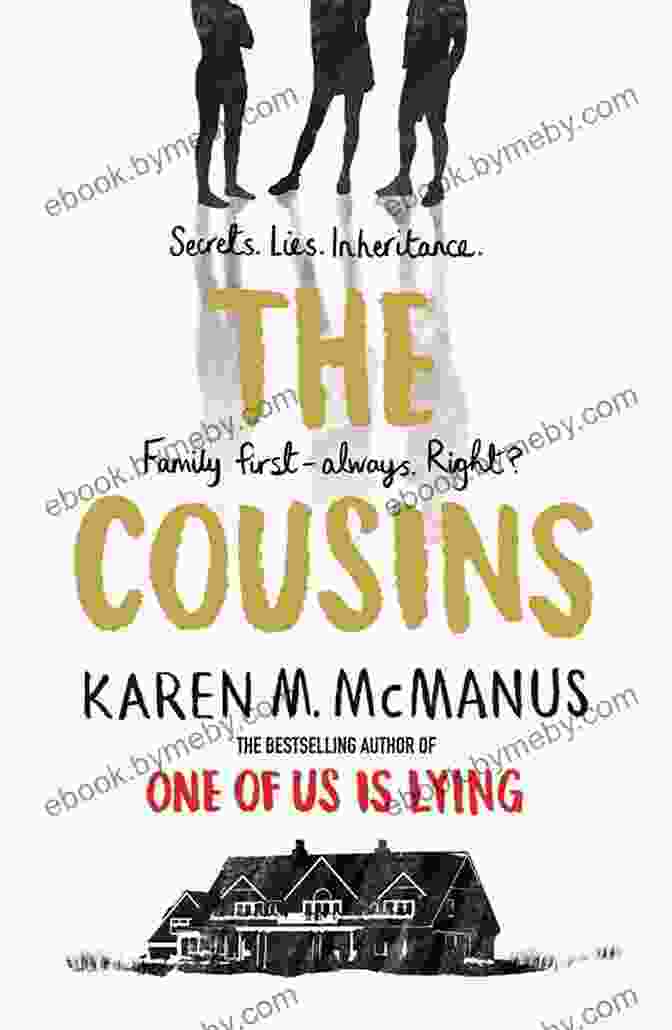 Book Cover Of 'The Cousins' By Karen McManus, Featuring A Group Of Young People Standing In A Dimly Lit Room With Shadows Obscuring Their Faces. The Cousins Karen M McManus