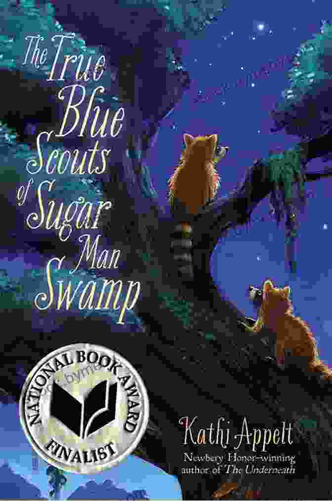 Book Cover Of The True Blue Scouts Of Sugar Man Swamp The True Blue Scouts Of Sugar Man Swamp