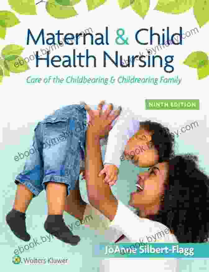 Care Of The Childbearing And Childrearing Family Book Cover Featuring A Happy Family Image Maternal And Child Health Nursing: Care Of The Childbearing And Childrearing Family