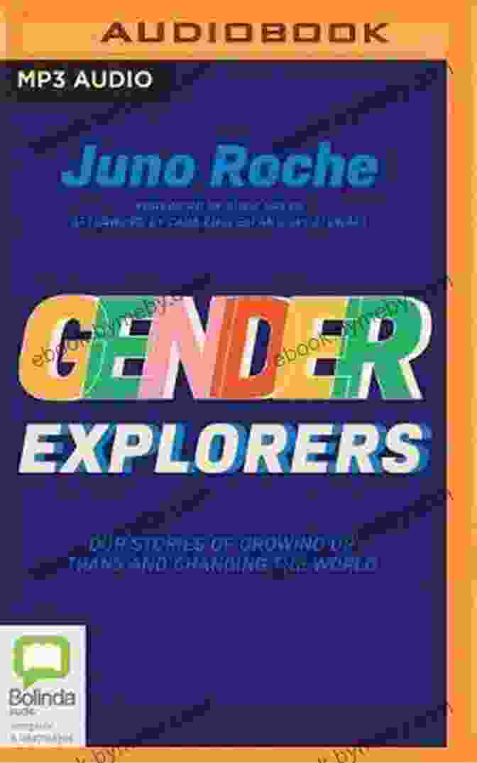 Contributor 1 Gender Explorers: Our Stories Of Growing Up Trans And Changing The World