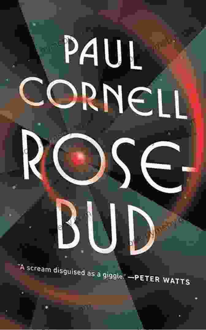 Cover Of Rosebud By Paul Cornell Rosebud Paul Cornell