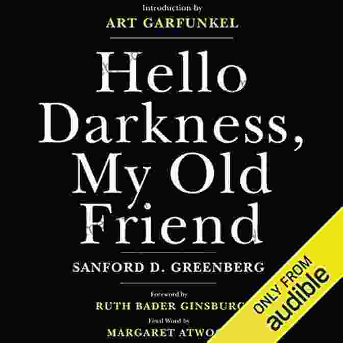 Darkness My Old Friend Book Cover Featuring A Dark, Shadowy Image With The Words 'Darkness My Old Friend' Written In Bold, Glowing Letters. Darkness My Old Friend: A Novel (Jones Cooper 2)