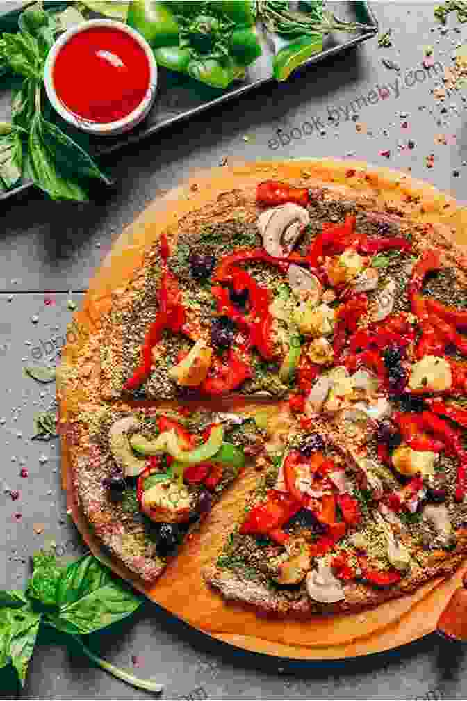 Delectable Plant Based Pizza With A Crispy Crust And An Array Of Colorful Toppings The Of Veganish: The Ultimate Guide To Easing Into A Plant Based Cruelty Free Awesomely Delicious Way To Eat With 70 Easy Recipes Anyone Can Make: A Cookbook