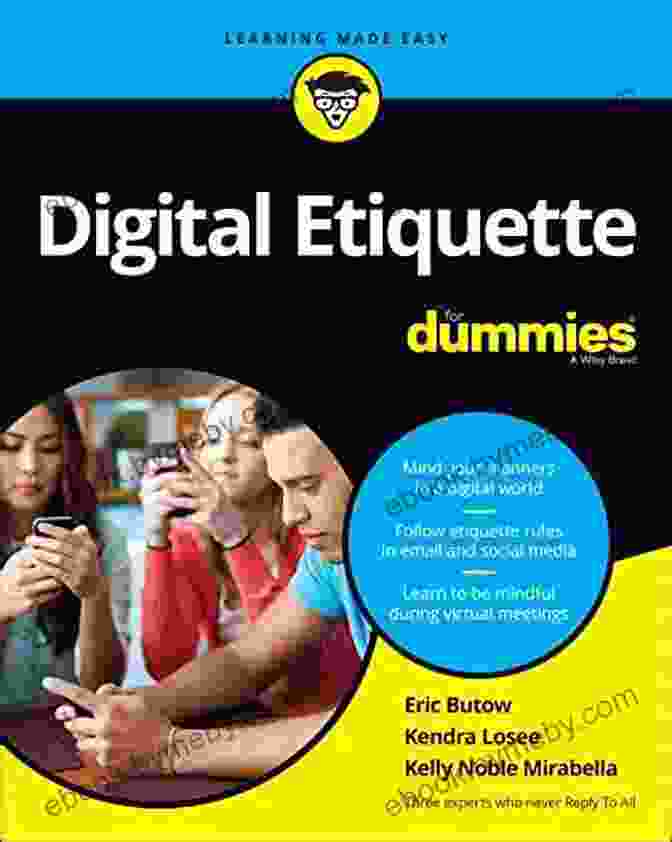 Digital Etiquette For Dummies Book Cover Digital Etiquette For Dummies Kendra Losee