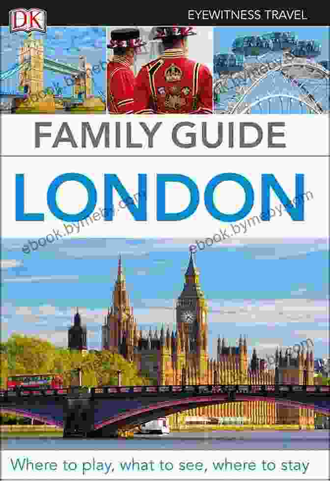 DK Eyewitness Family Guide London DK Eyewitness Family Guide London (Travel Guide)