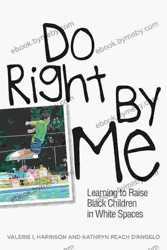 Do Right By Me Book Cover Do Right By Me: Learning To Raise Black Children In White Spaces