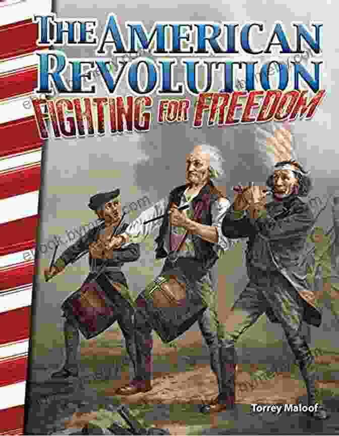 Fighting For Freedom Social Studies Readers The American Revolution: Fighting For Freedom (Social Studies Readers)