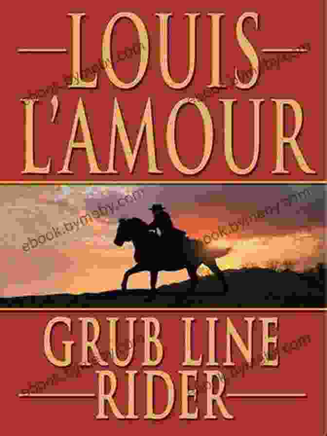 Grub Line Rider Book Cover Grub Line Rider Louis L Amour