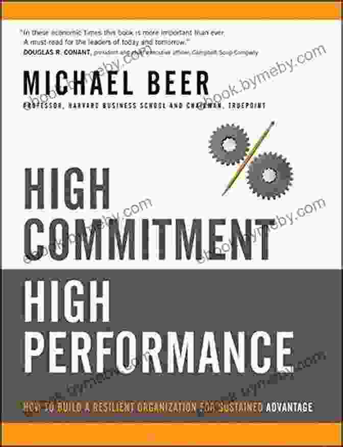 How To Build Resilient Organizations For Sustained Advantage Book Cover High Commitment High Performance: How To Build A Resilient Organization For Sustained Advantage