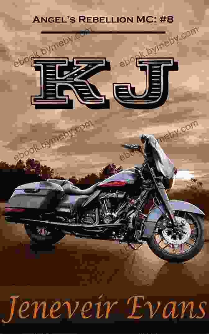 Kj Angel Rebellion Mc Jeneveir Evans Book Cover KJ (Angel S Rebellion MC: #8) Jeneveir Evans