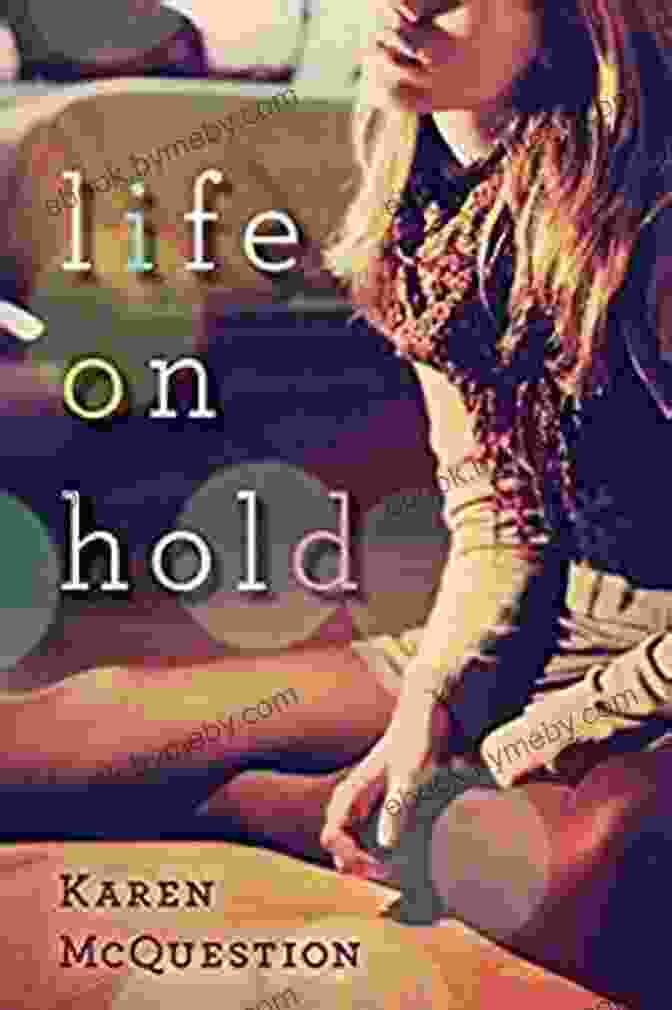 Life On Hold Book Cover By Karen McQuestion Life On Hold Karen McQuestion