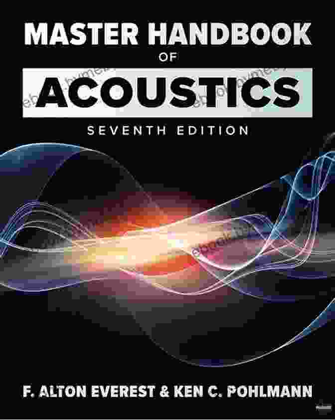 Master Handbook Of Acoustics, Seventh Edition Book Cover Master Handbook Of Acoustics Seventh Edition