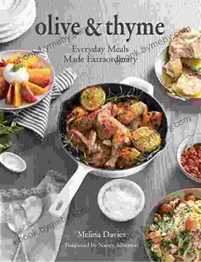 Olive Thyme Cookbook Olive Thyme: Everyday Meals Made Extraordinary