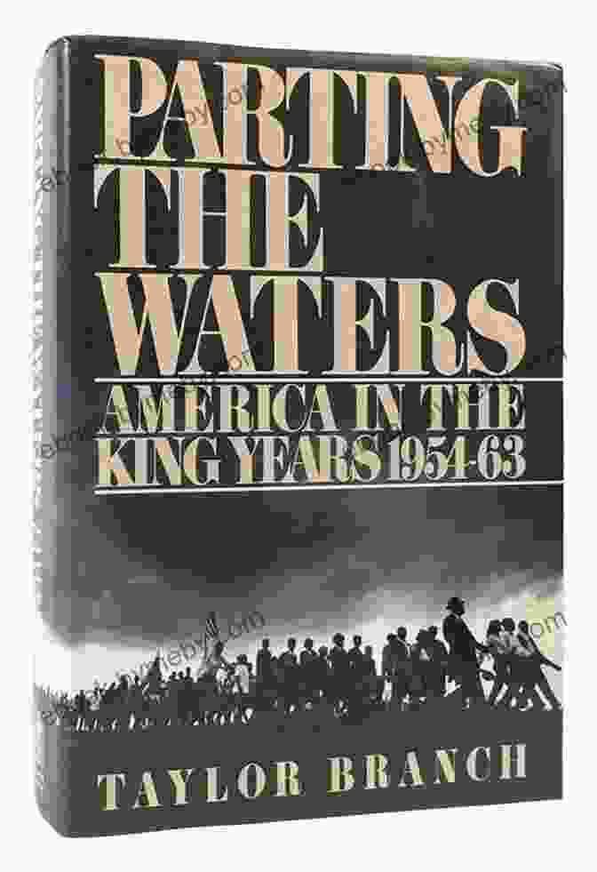 Parting The Waters: America In The King Years 1954 63 Book Cover Parting The Waters: America In The King Years 1954 63