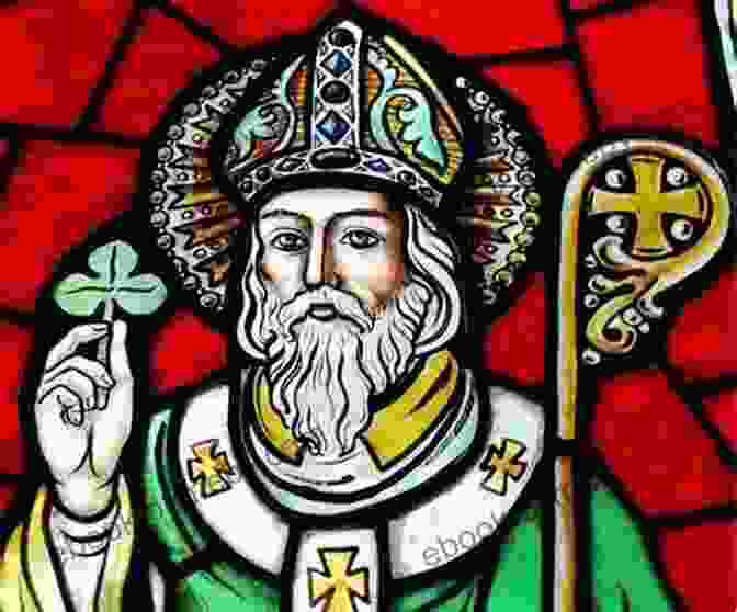 Saint Patrick, The Patron Saint Of Ireland A Saint Of Our Own: How The Quest For A Holy Hero Helped Catholics Become American