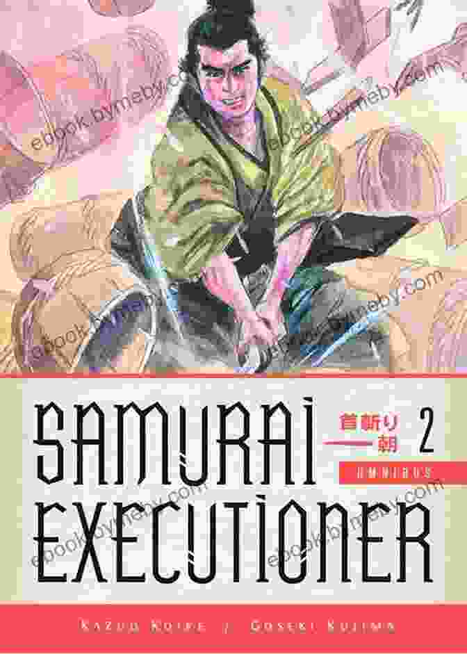 Samurai Executioner Volume Two: Bodies Two Minds Samurai Executioner Volume 2: Two Bodies Two Minds