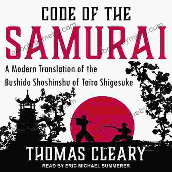 Samurai Practicing Swordsmanship Code Of The Samurai: A Modern Translation Of The Bushido Shoshinshu Of Taira Shigesuke