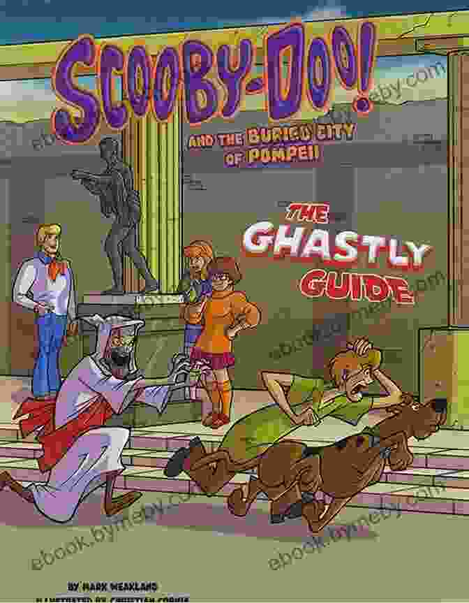 Scooby Doo And The Buried City Of Pompeii Book Cover Scooby Doo And The Buried City Of Pompeii (Unearthing Ancient Civilizations With Scooby Doo )