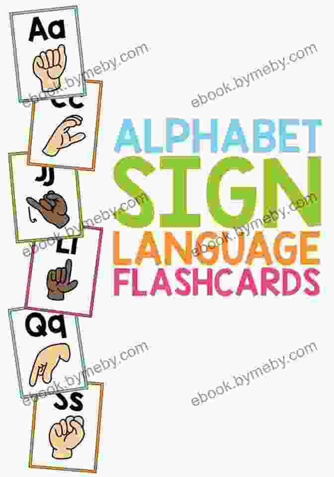 Sign Language Alphabet In Flash Cards Cover Featuring A Child Signing The Letter Sign Language Alphabet In Flash Cards