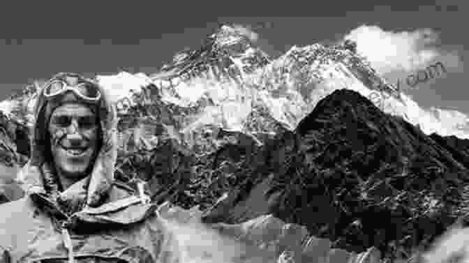 Sir Edmund Hillary Climbing Mount Everest High Adventure Sir Edmund Hillary