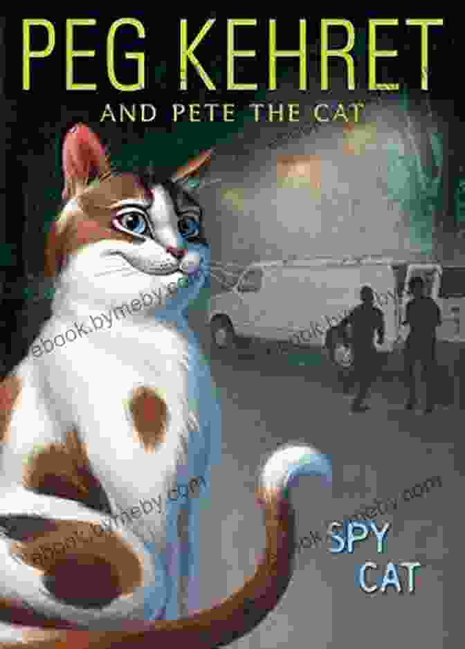 Spy Cat Pete The Cat Book Cover, Featuring A Sleek Black Cat Wearing A Fedora And Trench Coat Spy Cat (Pete The Cat 2)