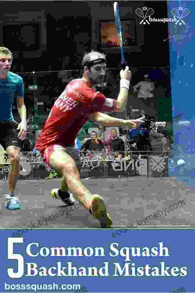 Squash Player Making A Technical Mistake KhanSquash Tips: Tips On How To Excel In The Game Of Squash