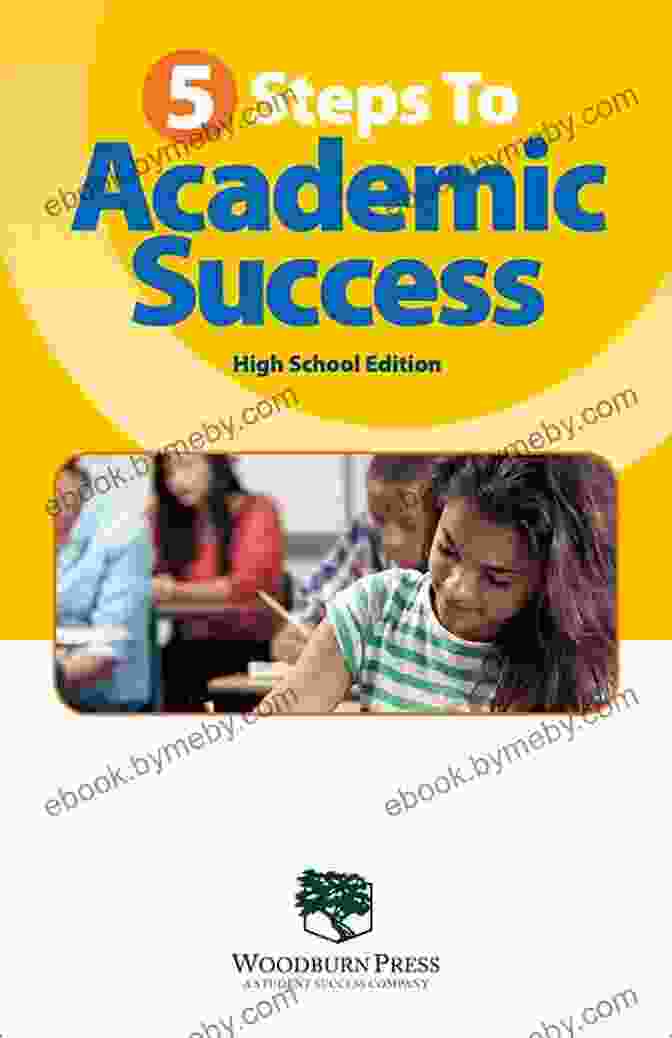 Steps To Academic Success Book Cover 4 Steps To Academic Success: How To Study Without Wasting Time