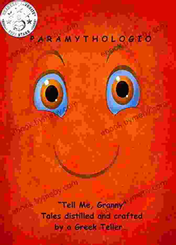 Tell Me Granny Paramythologio Book Cover Featuring A Wise Old Granny Surrounded By Mythical Creatures Tell Me Granny (PARAMYTHOLOGIO 2)