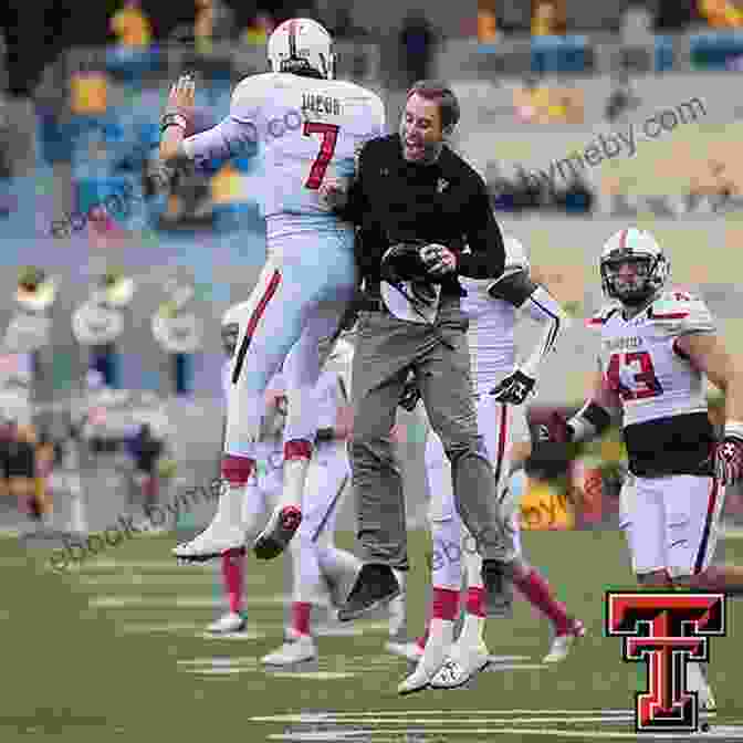 Texas Tech Red Raiders Football Team Celebrating On The Field Tales From The Texas Tech Red Raiders Sideline: A Collection Of The Greatest Red Raider Stories Ever Told (Tales From The Team)