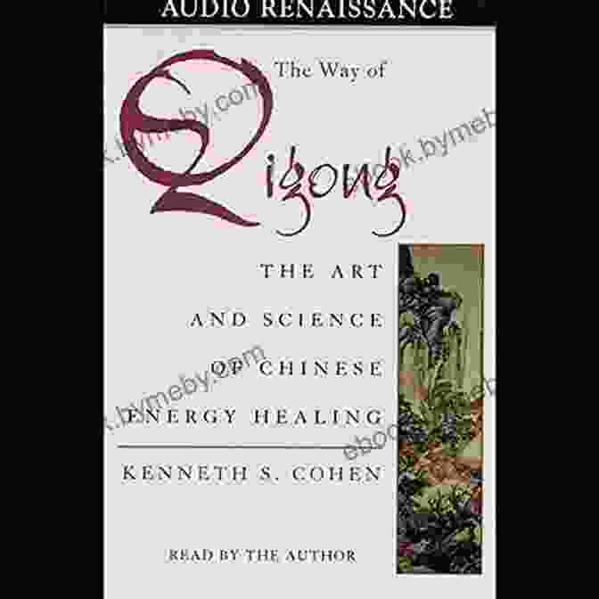 The Art And Science Of Chinese Energy Healing Book Cover The Way Of Qigong: The Art And Science Of Chinese Energy Healing