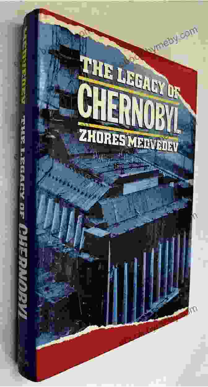 The Legacy Of Chernobyl Book Cover The Legacy Of Chernobyl LJ Andrews