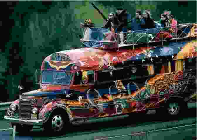 The Merry Pranksters Posing In Front Of Their Psychedelic Bus, 'Further.' Cronies A Burlesque: Adventures With Ken Kesey Neal Cassady The Merry Pranksters And The Grateful Dead