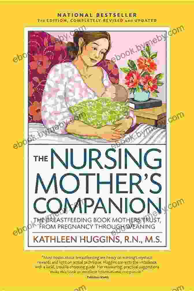 The Nursing Mother Companion 7th Edition Book Cover The Nursing Mother S Companion 7th Edition With New Illustrations: The Breastfeeding Mothers Trust From Pregnancy Through Weaning