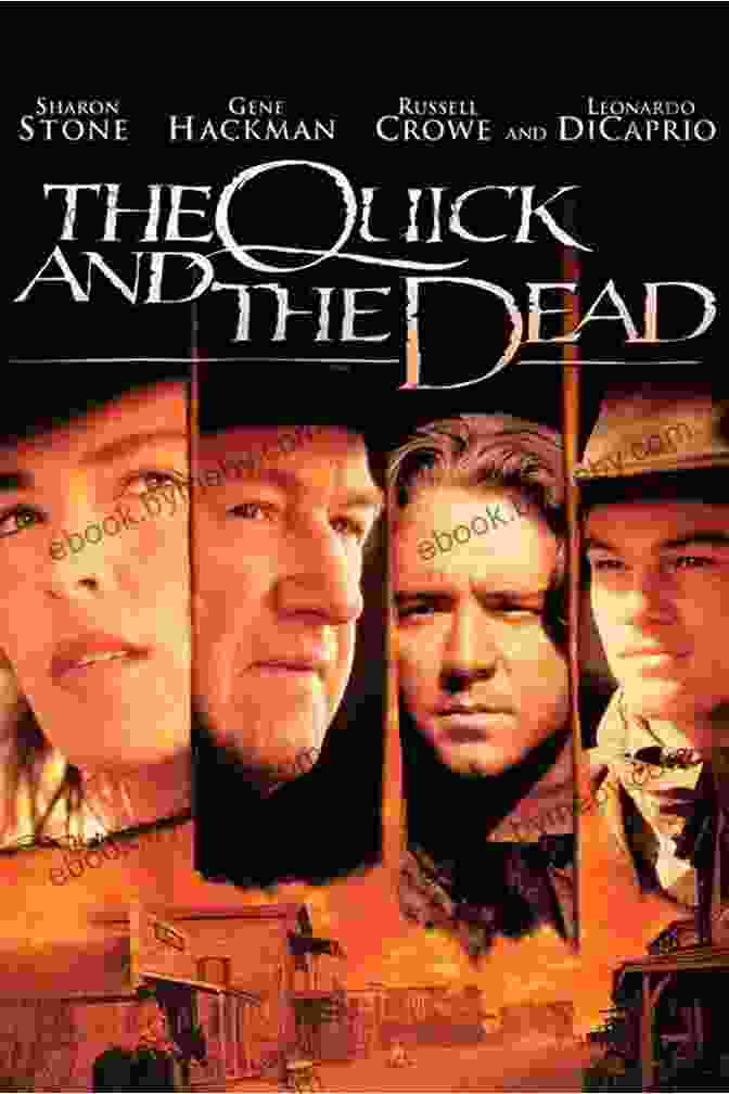 The Quick And The Dead Movie Poster, Featuring Sharon Stone And Russell Crowe The Quick And The Dead: A Novel