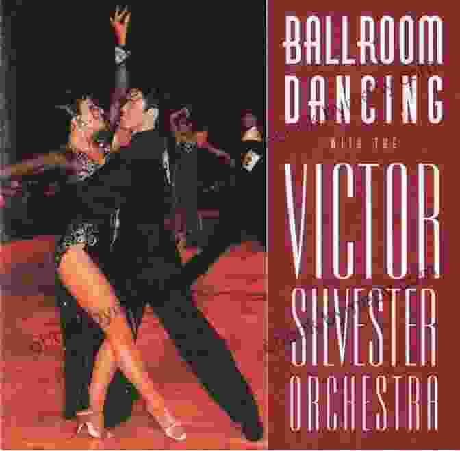 The Silvester Method Of Ballroom Dancing Modern Ballroom Dancing Victor Silvester