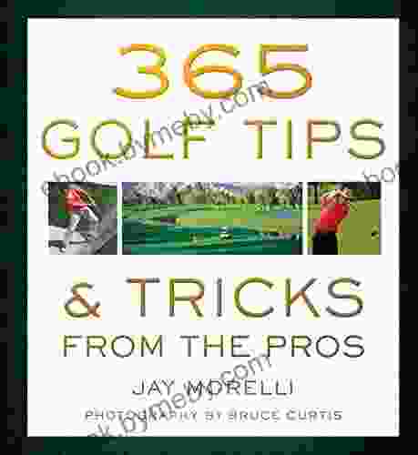 365 Golf Tips Tricks From the Pros