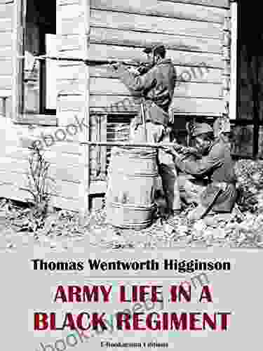 Army Life in a Black Regiment