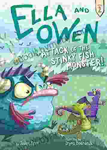 Ella and Owen 2: Attack of the Stinky Fish Monster