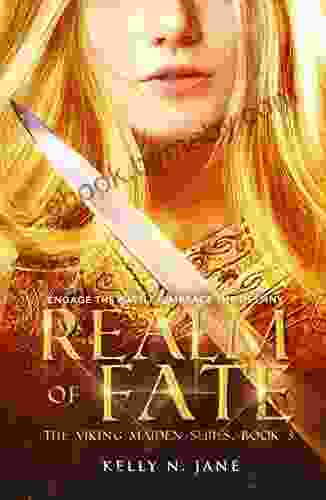 Realm of Fate: an epic shield maiden fantasy adventure (Viking Maiden 3)