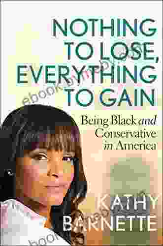 Nothing to Lose Everything to Gain: Being Black and Conservative in America