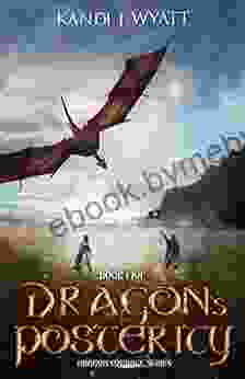 Dragon s Posterity (Dragon Courage 5)