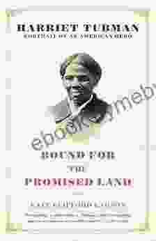 Bound For The Promised Land: Harriet Tubman: Portrait Of An American Hero (Many Cultures One World)