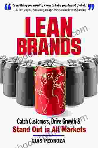 Lean Brands: Catch Customers Drive Growth and Stand Out in All Markets