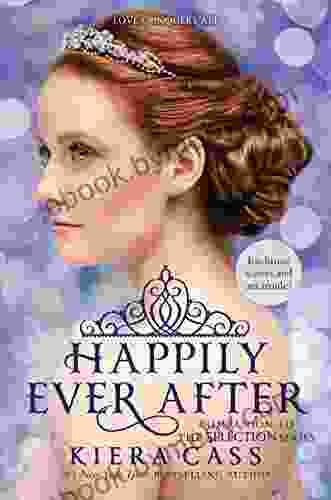 Happily Ever After: Companion To The Selection (The Selection Novella)