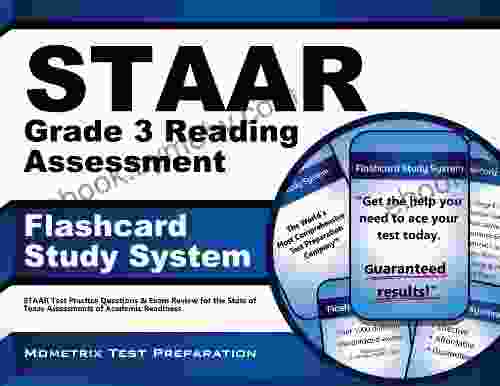 STAAR Grade 3 Reading Assessment Flashcard Study System: STAAR Test Practice Questions Exam Review For The State Of Texas Assessments Of Academic Readiness