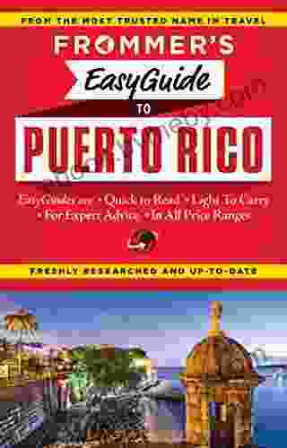 Frommer S EasyGuide To Puerto Rico (Easy Guides)